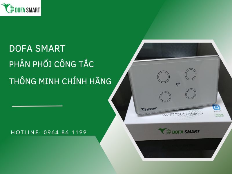 dofa smart phân phối công tắc thông minh chính hãng