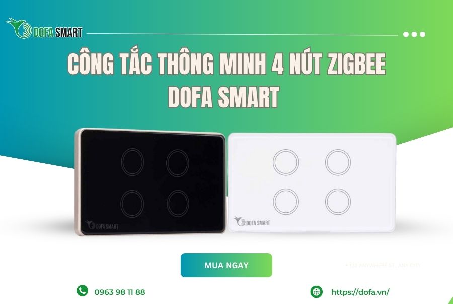 Công tắc thông minh zigbee Dofa Smart
