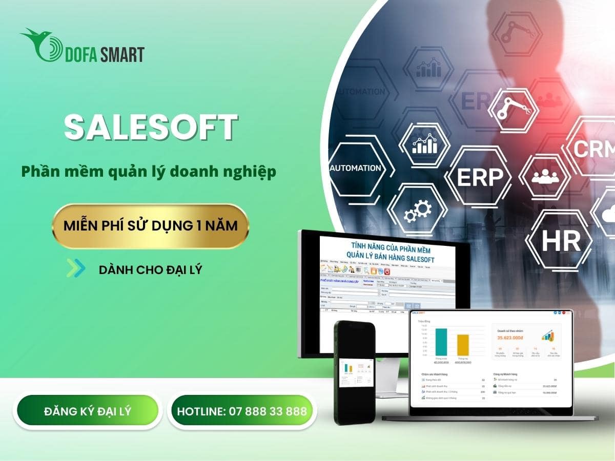 DOFA SMART hỗ trợ phần mềm quản lý doanh nghiệp dành cho đại lý