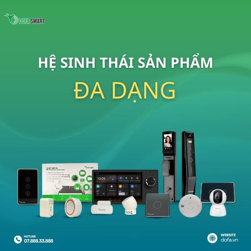 DOFA SMART hệ sinh thái sản phẩm đa dạng