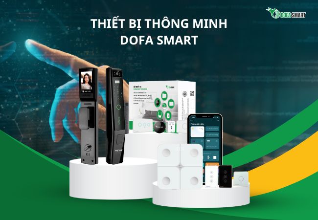 Hệ sinh thái thông minh DOFA SMART