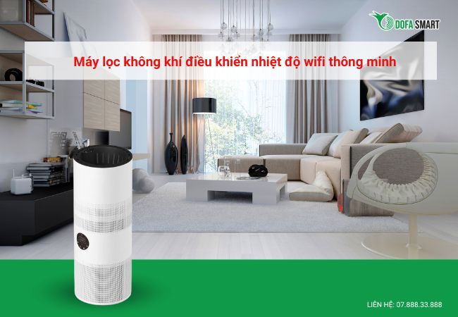 Máy lọc không khí điều khiển nhiệt độ wifi thông minh