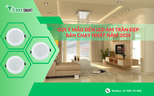  Gợi ý mẫu đèn LED âm trần đẹp bán chạy nhất năm 2024