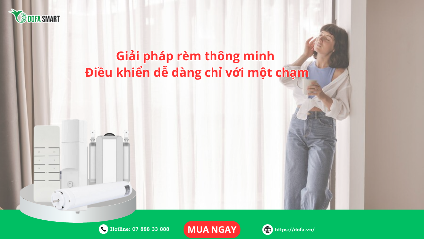 Giải pháp rèm thông minh – Điều khiển dễ dàng chỉ với một chạm