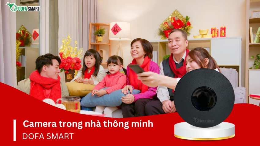 Tết đoàn viên, thêm gắn kết cùng nhà thông minh