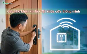  Các khó khăn khi lắp đặt khoá cửa thông minh