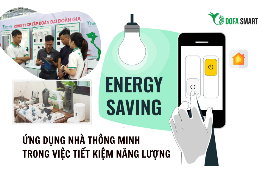  Ứng dụng nhà thông minh trong việc tiết kiệm năng lượng