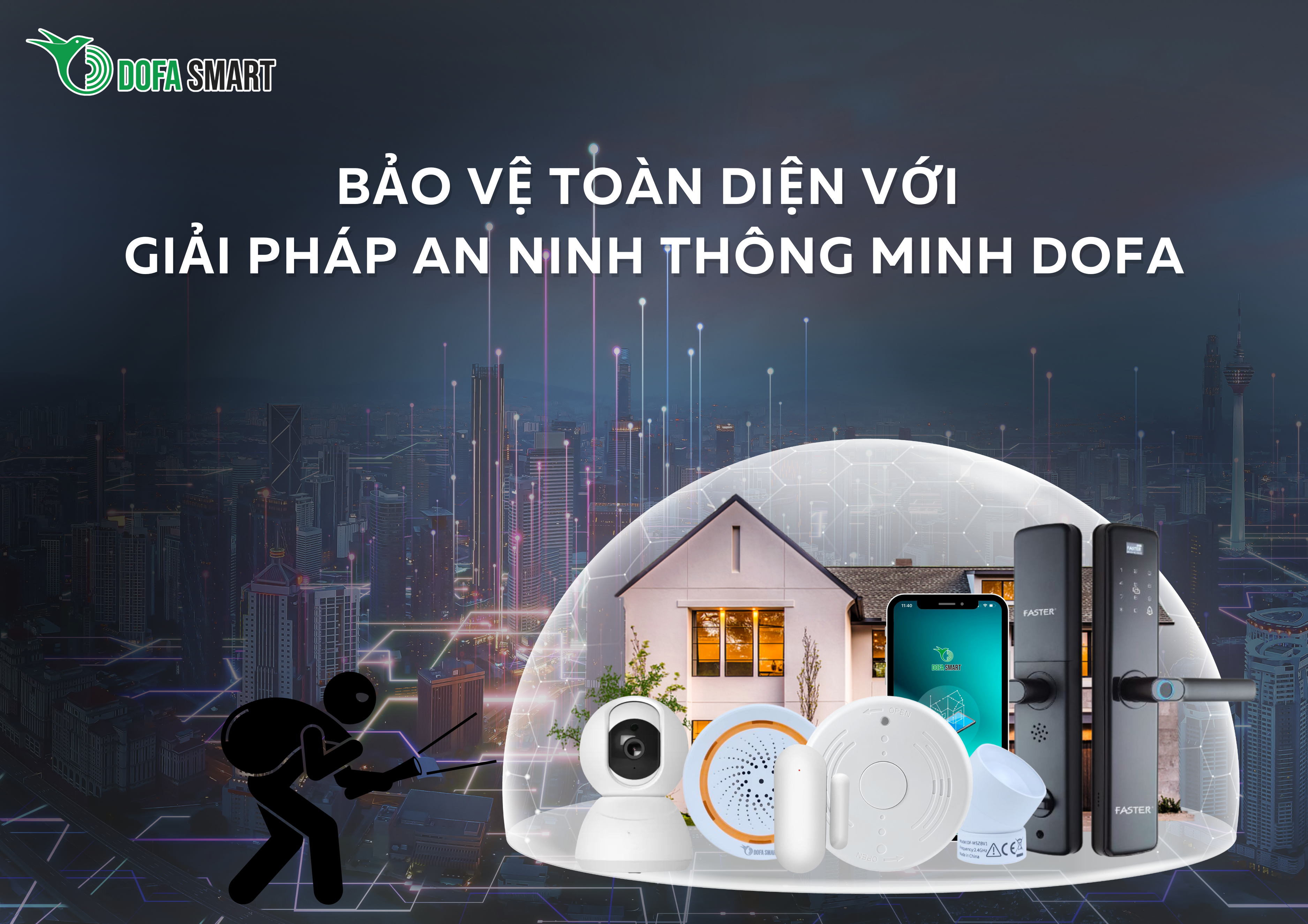  Bảo vệ toàn diện với giải pháp an ninh thông minh DOFA