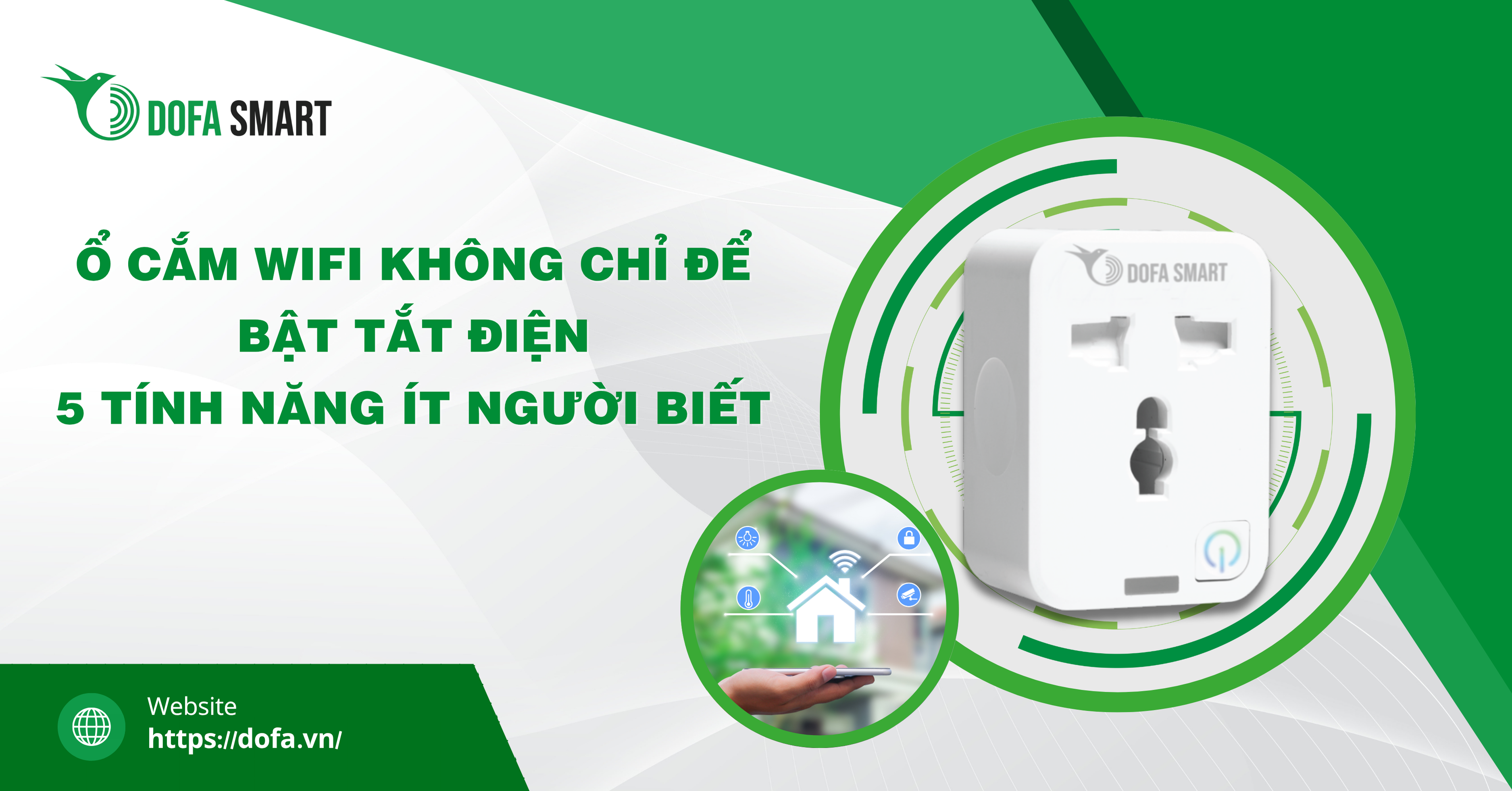  Ổ cắm WiFi không chỉ để bật tắt điện – 5 tính năng ít người biết
