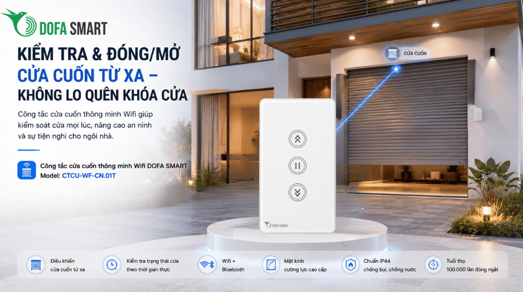  Công tắc cửa cuốn thông minh Wifi: Kiểm tra và đóng/mở cửa từ xa, không lo quên khóa cửa